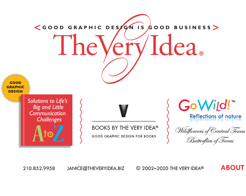 The Very Idea®: Good Graphic Design is Good Business.